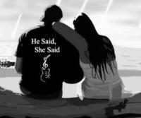 He Said, She Said